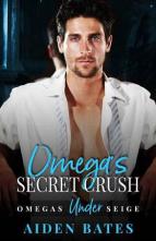 Omega’s Secret Crush by Aiden Bates