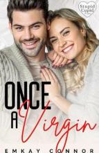 Once a Virgin by EmKay Connor