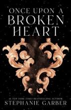 Once Upon a Broken Heart by Stephanie Garber