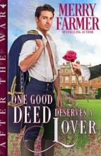 One Good Deed Deserves a Lover by Merry Farmer