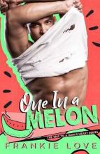 One in A Melon by Frankie Love