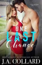 One Last Chance by J.A. Collard