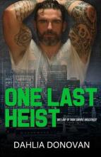 One Last Heist by Dahlia Donovan