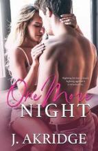 One More Night by J. Akridge