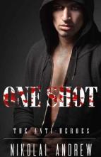 One Shot by Nikolai Andrew