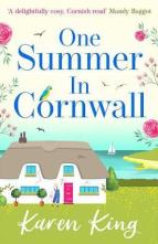 One Summer in Cornwall by Karen King