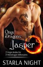 Onyx Dragons: Jasper by Starla Night