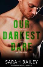 Our Darkest Dare by Sarah Bailey