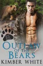 Outlaw of the Bears by Kimber White