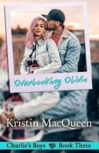 Overlooking Olivia by Kristin MacQueen