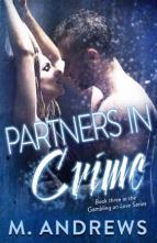Partners in Crime by M. Andrews