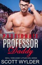 Passionate Professor Daddy by Scott Wylder