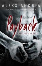 Payback (A Bad Boy Romance) by Alexx Andria