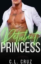 Petulant Princess by C.L. Cruz