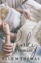 Pinky Promise by Elle M. Thomas