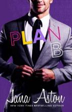 Plan B by Jana Aston