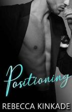 Positioning by Rebecca Kinkade