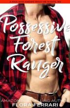 Possessive Forest Ranger by Flora Ferrari