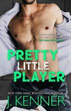 Pretty Little Player by J. Kenner