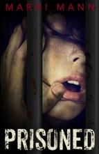 Prisoned Series by Marni Mann