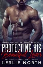 Protecting His Beautiful Lover by Leslie North