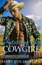 Protecting His Cowgirl by Mary Sue Jackson