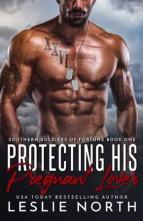 Protecting His Pregnant Lover by Leslie North