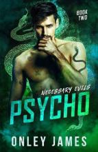 Psycho by Onley James