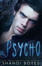 Psycho by Shandi Boyes
