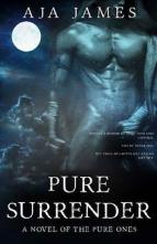 Pure Surrender by Aja James