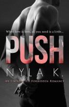 Push by Nyla K.