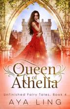 Queen of Athelia by Aya Ling