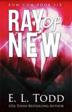 Ray of New by E. L. Todd