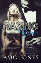 Razing Grace: Part 2 by Amo Jones