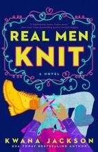 Real Men Knit by Kwana Jackson