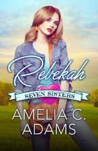 Rebekah by Amelia C. Adams