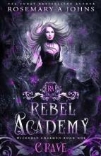 Rebel Academy: Crave by Rosemary A Johns