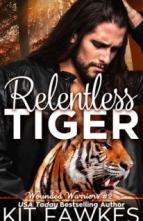 Relentless Tiger by Kit Tunstall