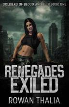 Renegades Exiled by Rowan Thalia