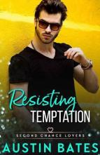 Resisting Temptation by Austin Bates