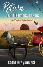 Return to Christmas, Texas by Katie Graykowski