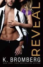 Reveal by K. Bromberg