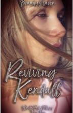Reviving Kendall by Brandy Slaven