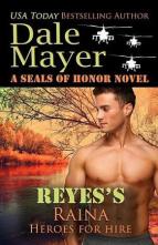 Reyes’s Raina by Dale Mayer