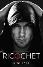 Ricochet by Keri Lake