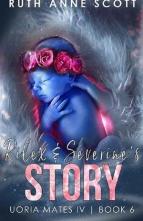 Rilex & Severine’s Story by Ruth Anne Scott