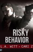 Risky Behavior by L.A. Witt, Cari Z