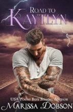 Road to Kaytlyn by Marissa Dobson