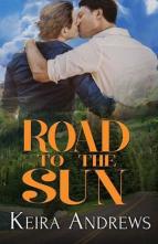 Road to the Sun by Keira Andrews