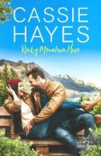 Rocky Mountain Hero by Cassie Hayes